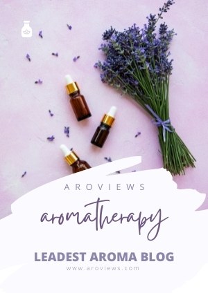 Essential oil and aromatherapy blog AroViews